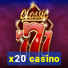 x20 casino